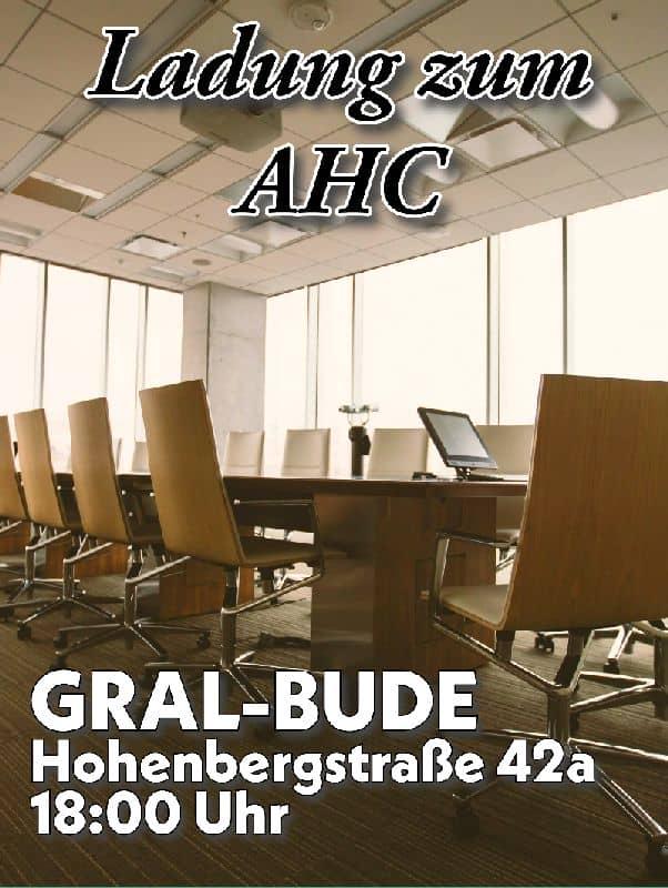 Ladung zum AHC auf der Bude Gral Wiens 